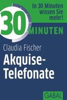 Claudia Fischer: 30 Minuten Akquise-Telefonate ★★★★