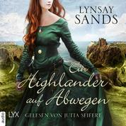 Ein Highlander auf Abwegen - Highlander, Teil 7 (Ungekürzt)