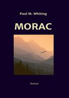 Paul M. Whiting: Morac 