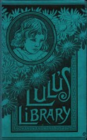 Louisa May Alcott: Lulu's Library 