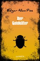 Edgar Allan Poe: Der Goldkäfer 