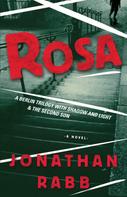 Jonathan Rabb: Rosa 