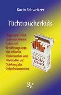 Karin Schweitzer: Nichtraucherkids ★★★★