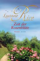 Luanne Rice: Zeit der Rosenblüte ★★★★