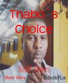 Roelof Beukes: Thabo`s Choice 