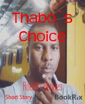 Thabo`s Choice