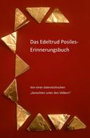 Helene Maimann: Das Edeltrud Posiles Erinnerungsbuch 