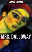Virginia Woolf: MRS. DALLOWAY 