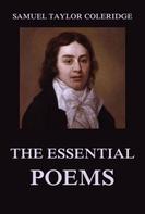 Samuel Taylor Coleridge: The Essential Poems 