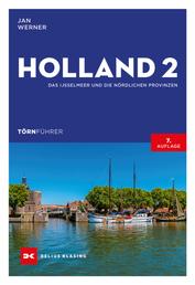 Törnführer Holland 2 - Das IJsselmeer und die nördlichen Provinzen