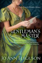 Gentleman's Master - A Lady Priscilla Flanders Mystery