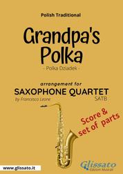 Saxophone Quartet: Grandpa's Polka (score & parts) - "Polka Dziadek" or "The Clarinet Polka”