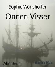 Onnen Visser - Der Schmugglersohn von Norderney