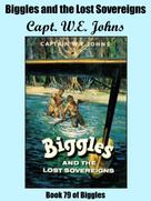 Capt. W.E. Johns: Biggles and the Lost Sovereigns 