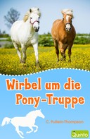 C. Pullein-Thompson: Wirbel um die Pony-Truppe ★★★★★