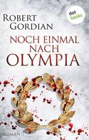 Robert Gordian: Noch einmal nach Olympia ★★★