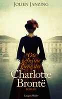 Jolien Janzing: Die geheime Liebe der Charlotte Brontë ★★★★