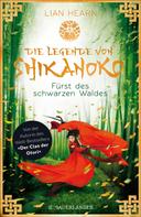 Lian Hearn: Die Legende von Shikanoko - Fürst des schwarzen Waldes ★★★★★