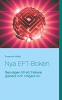 Susanne Nilsjö: Nya EFT-Boken 