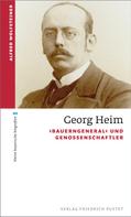 Alfred Wolfsteiner: Georg Heim 