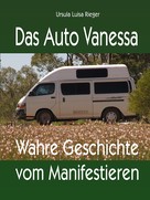 Ursula Luisa Rieger: Das Auto Vanessa ★★★★