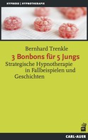 Bernhard Trenkle: 3 Bonbons für 5 Jungs ★★★★★