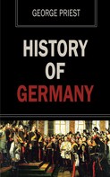 George Priest: History of Germany 