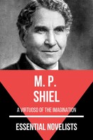 M. P. Shiel: Essential Novelists - M. P. Shiel 