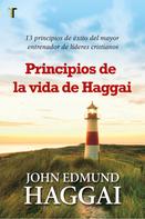 John Edmund Haggai: Principios de la vida de Haggai 