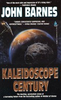 John Barnes: Kaleidoscope Century 