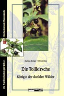 Markus Berger: Die Tollkirsche - Königin der dunklen Wälder ★★★★★