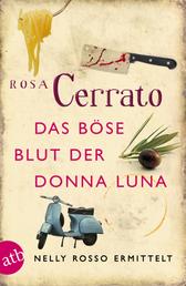 Das böse Blut der Donna Luna - Kriminalroman