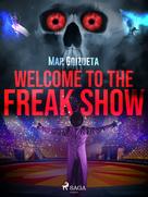 Mar Goizueta: Welcome to the freak show 