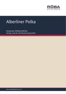 Willibald Winkler: Alberliner Polka 