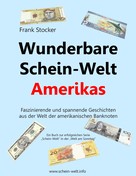 Frank Stocker: Wunderbare Schein-Welt Amerikas 