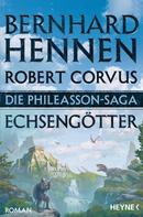 Bernhard Hennen: Die Phileasson-Saga - Echsengötter ★★★★