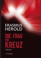 Erasmus Herold: Die Frau am Kreuz 