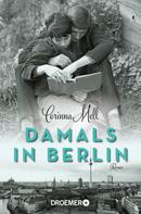 Corinna Mell: Damals in Berlin ★★★★