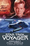 Kirsten Beyer: Star Trek - Voyager 5: Projekt Full Circle ★★★★★