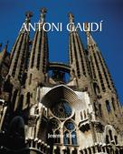 Jeremy Roe: Antoni Gaudí 