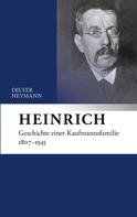 Dieter Heymann: Heinrich 