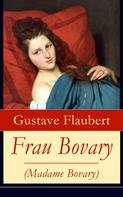 Gustave Flaubert: Frau Bovary (Madame Bovary) 