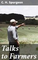 C. H. Spurgeon: Talks to Farmers 