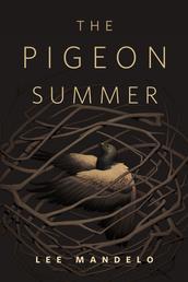 The Pigeon Summer - A Tor.Com Original