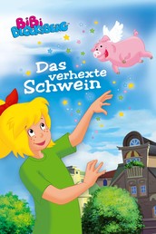 Bibi Blocksberg - Das verhexte Schwein - Roman