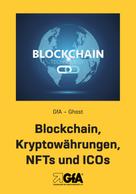 Brigitte E.S. Jansen: Blockchain, Kryptowährungen, NFTS und ICOs 