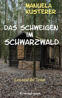 Manuela Kusterer: Das Schweigen im Schwarzwald 