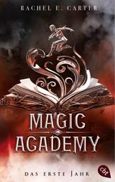 Magic Academy - Das erste Jahr - Der fulminante Auftakt der Romantasy Bestseller-Serie