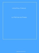 Léon-Paul Fargue: Le Piéton de Paris 