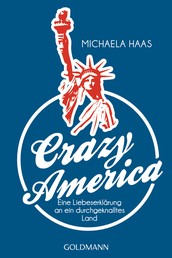 Crazy America - Eine Liebeserklärung an ein durchgeknalltes Land
